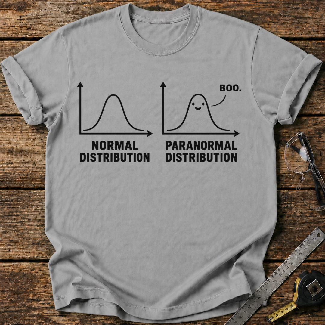 Normal Distribution vs. Paranormal Distribution T-shirt