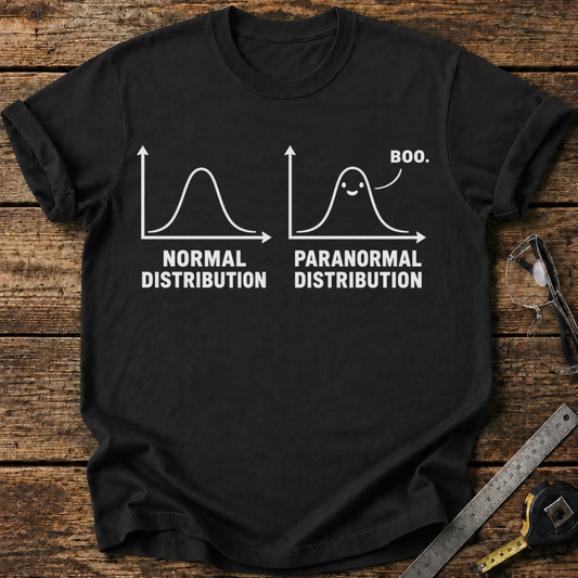 Normal Distribution vs. Paranormal Distribution T-shirt