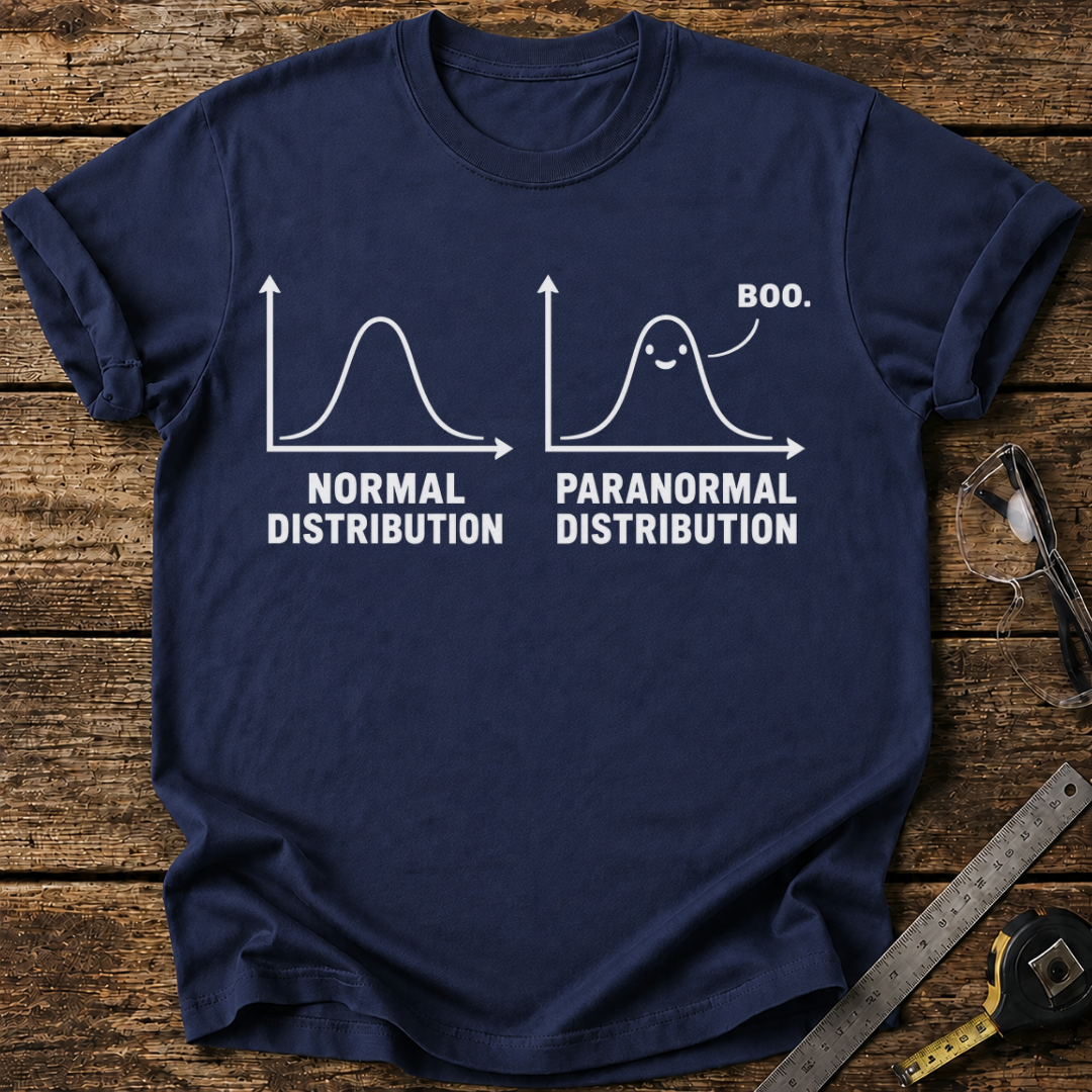 Normal Distribution vs. Paranormal Distribution T-shirt