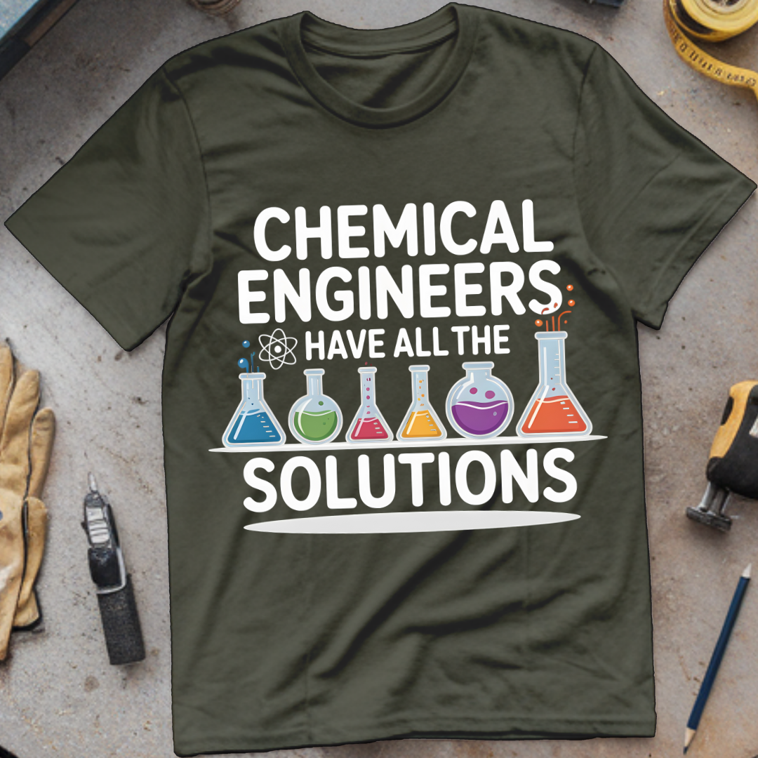 Chemical Engineers Have All the Solutions