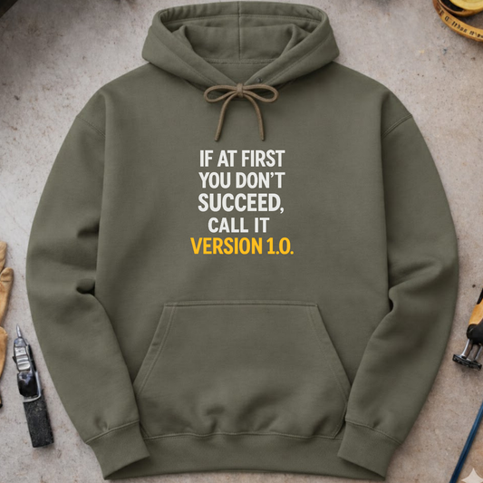 If at First You Don’t Succeed Hoodie