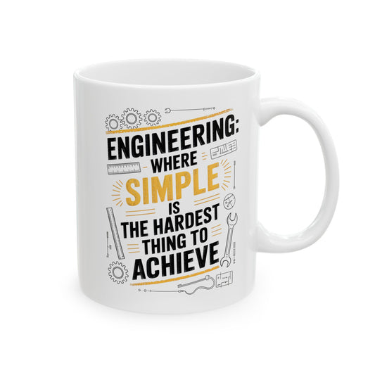 Engineering: Where Simple is the Hardest Thing to Achieve