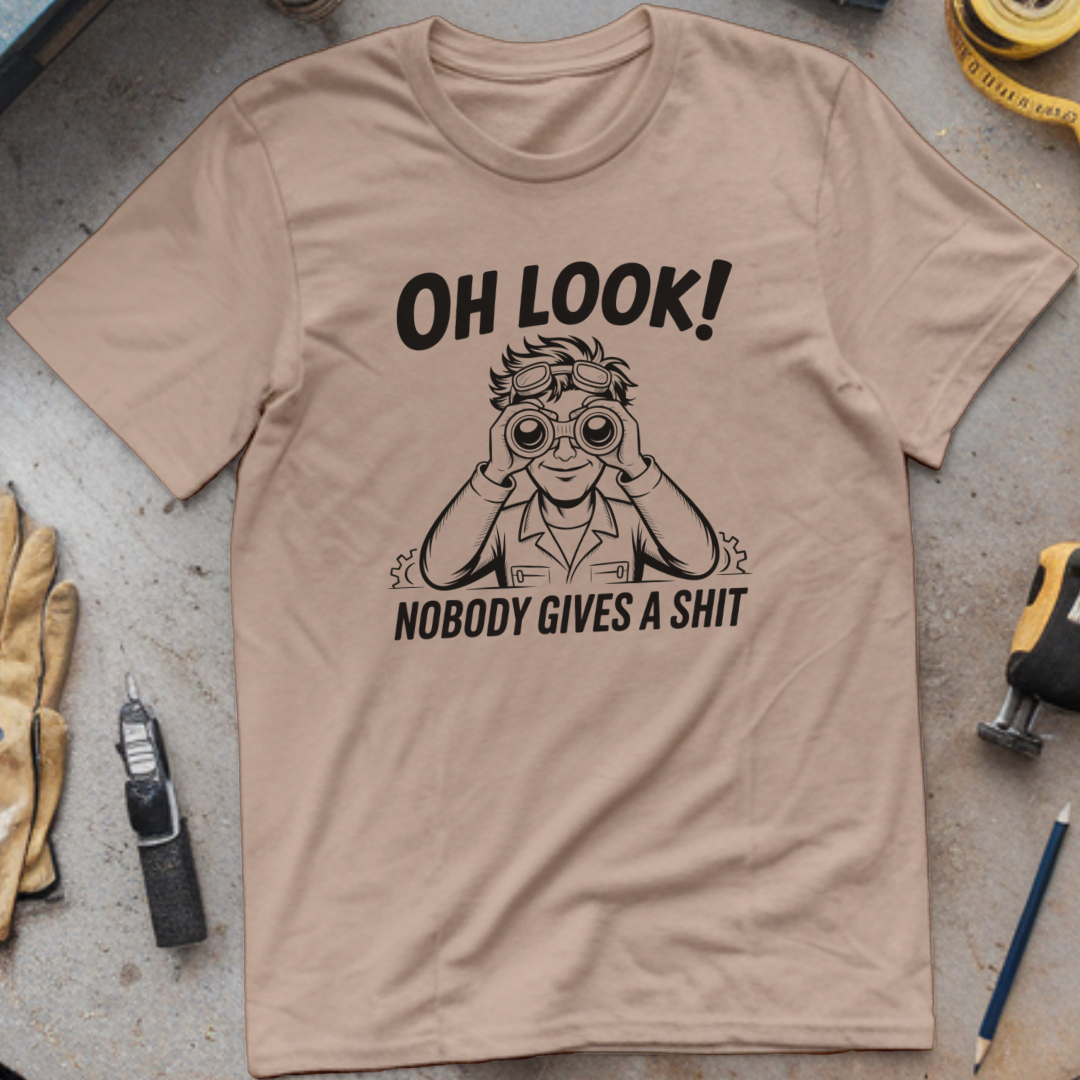 Oh Look... Nobody Gives a Shit