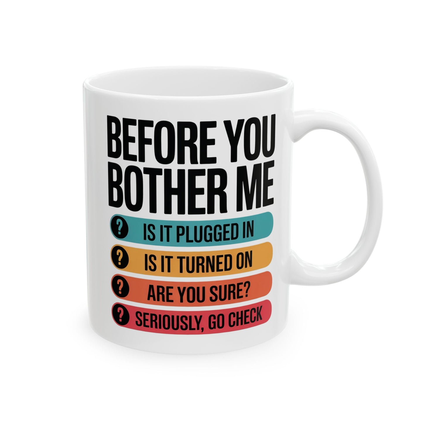 Before You Bother Me