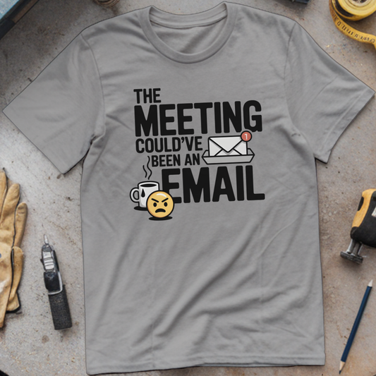 This Meeting Could’ve Been an Email