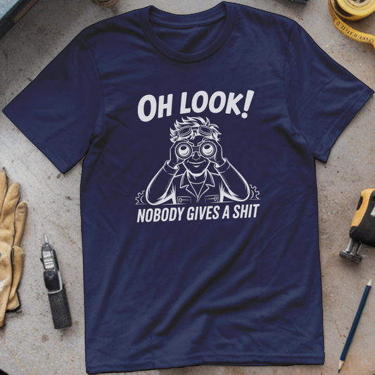 Oh Look... Nobody Gives a Shit