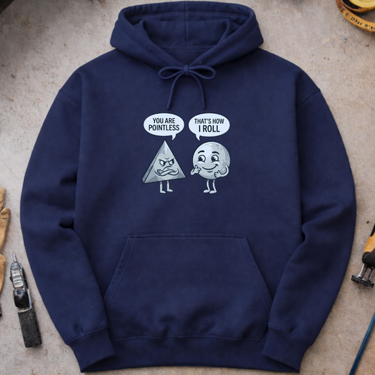 You Are Pointless Hoodie