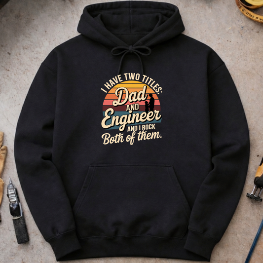 I Have Two Titles Hoodie