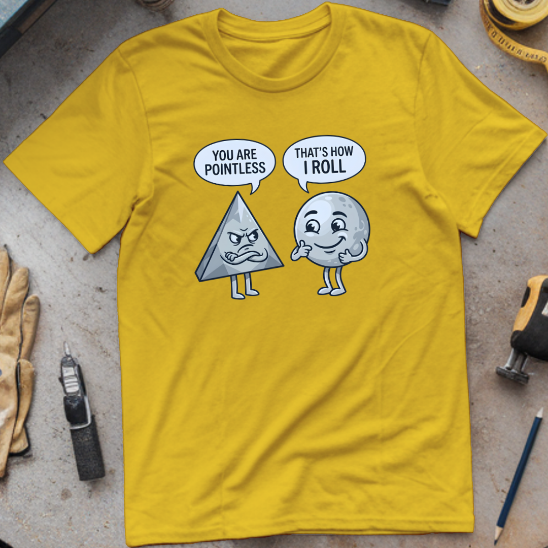 You Are Pointless T-shirt