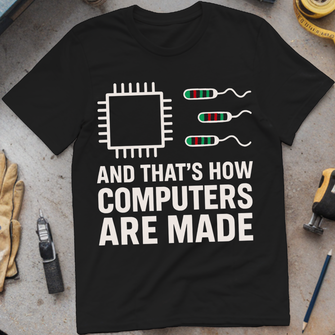 And That’s How Computers Are Made