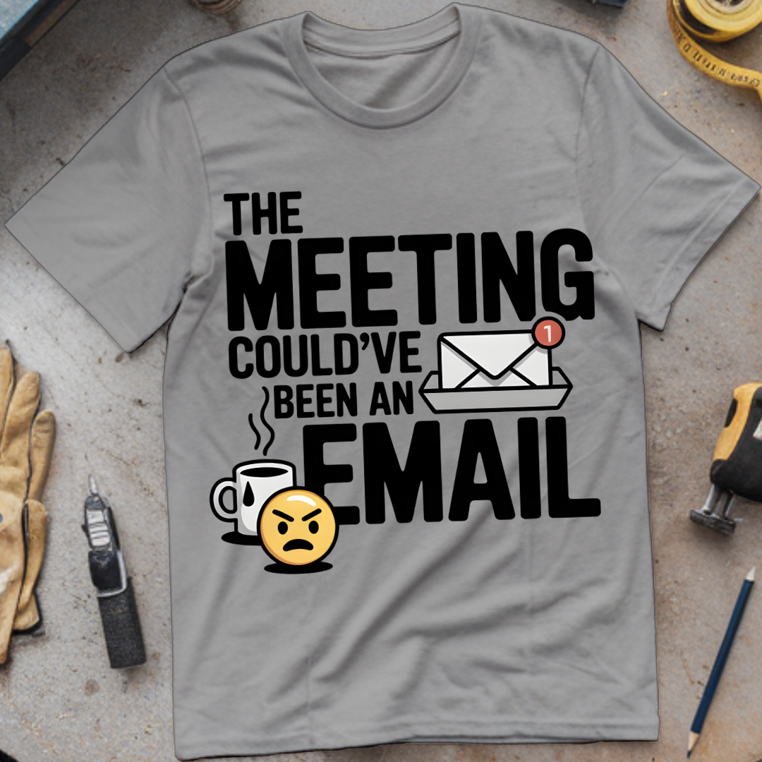 This Meeting Could’ve Been an Email