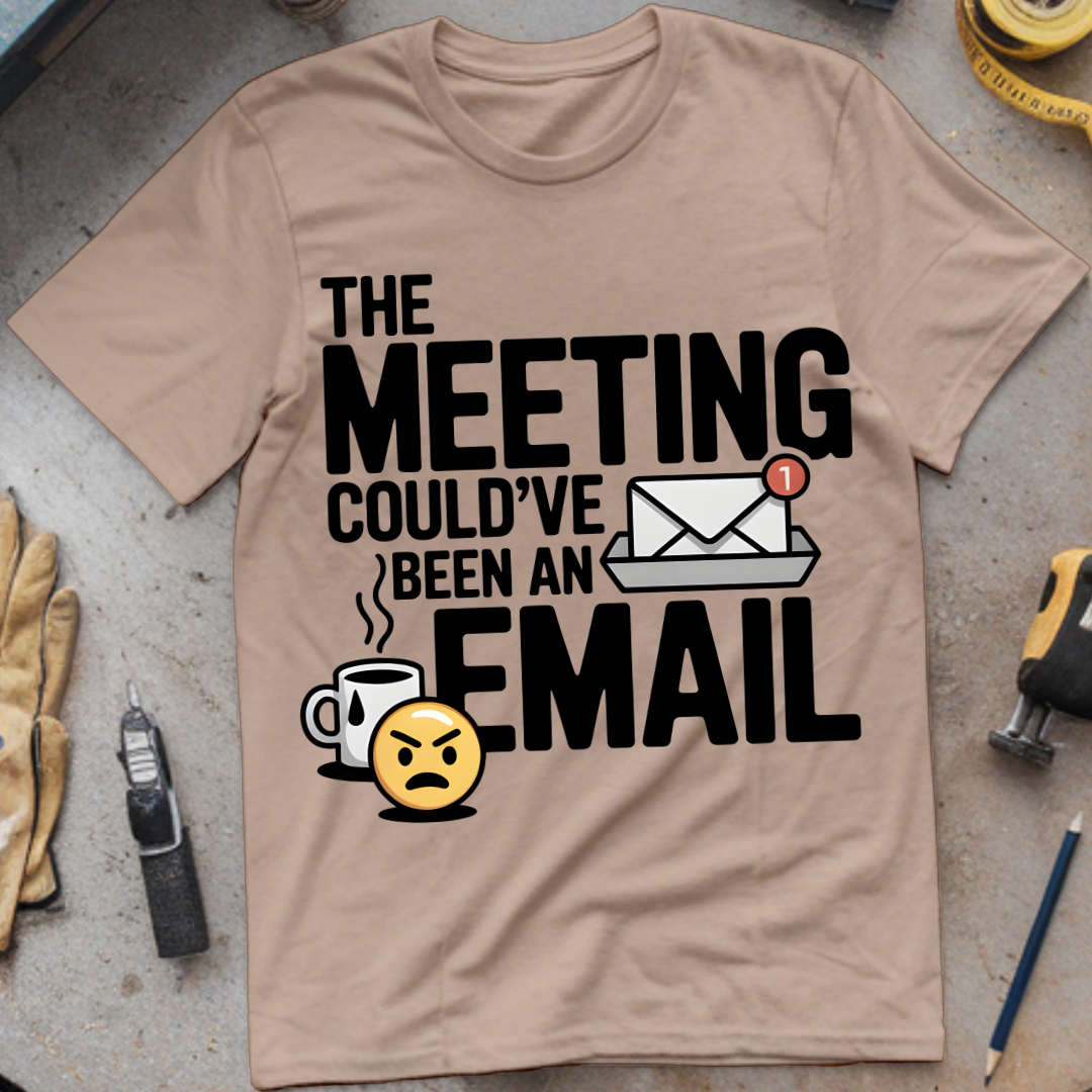 This Meeting Could’ve Been an Email