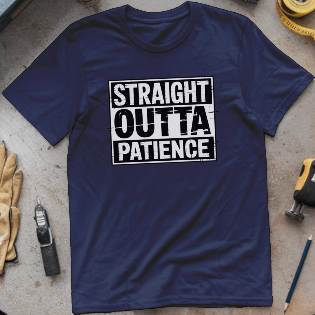 Straight Outta Patience