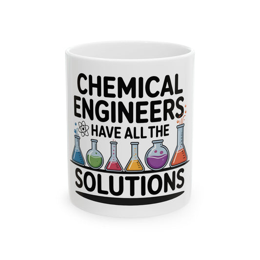 Chemical Engineers Have All the Solutions
