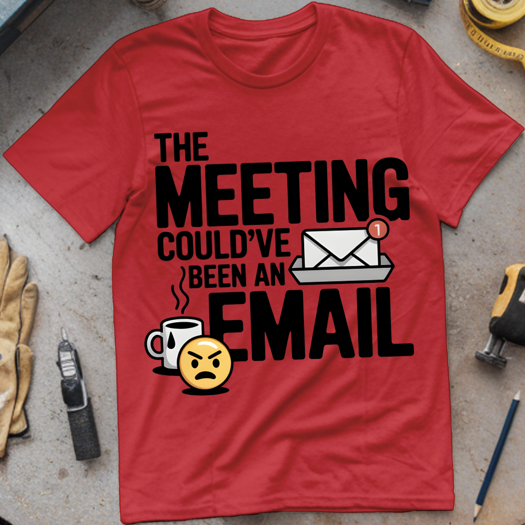 This Meeting Could’ve Been an Email