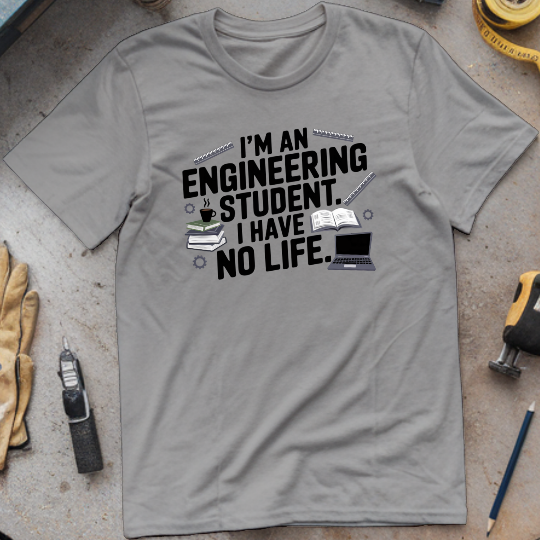 I'm an Engineering Student