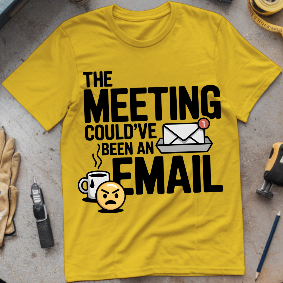 This Meeting Could’ve Been an Email