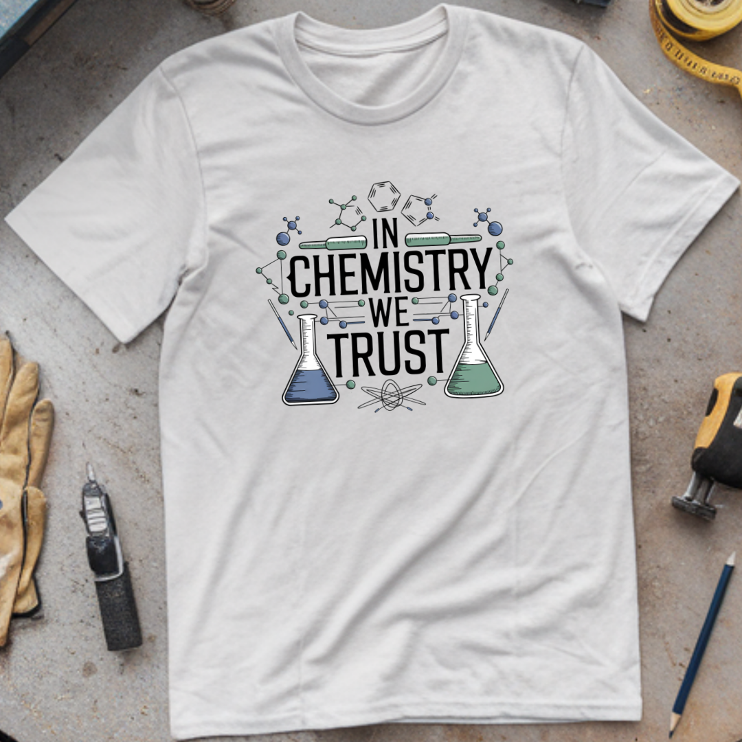 In Chemistry We Trust