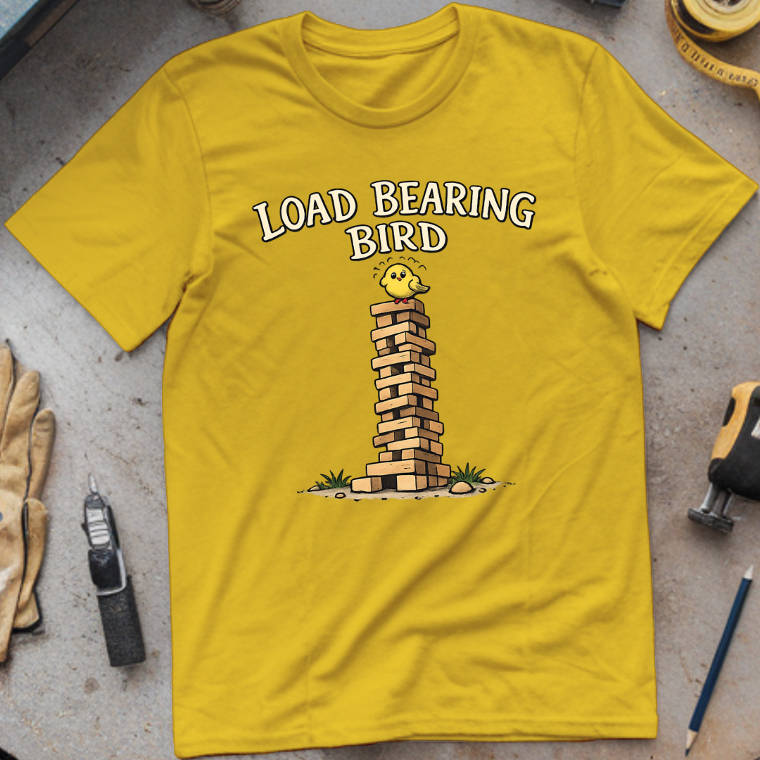 Load Bearing Bird T-shirt