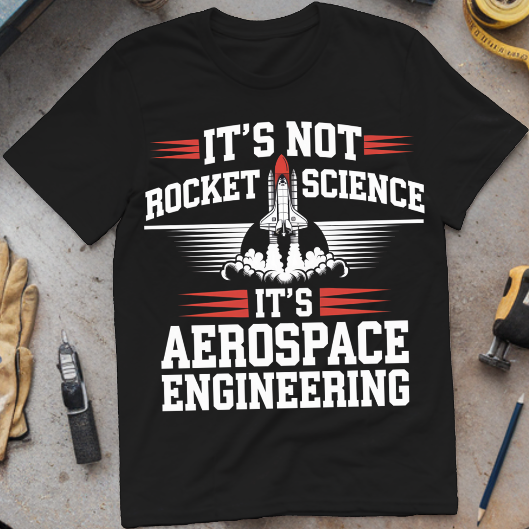 It’s Not Rocket Science