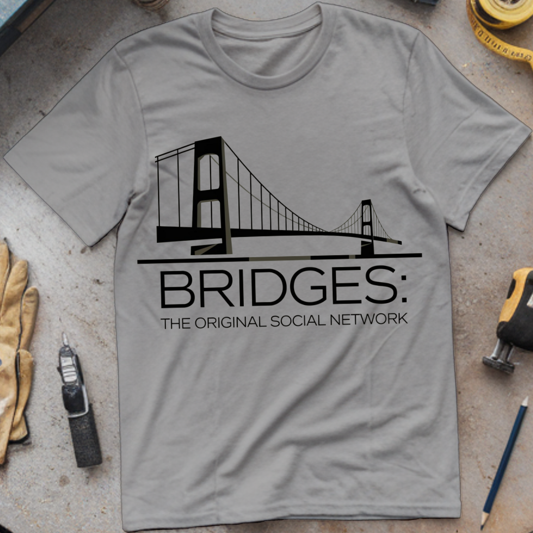 Bridges The Original Social Network