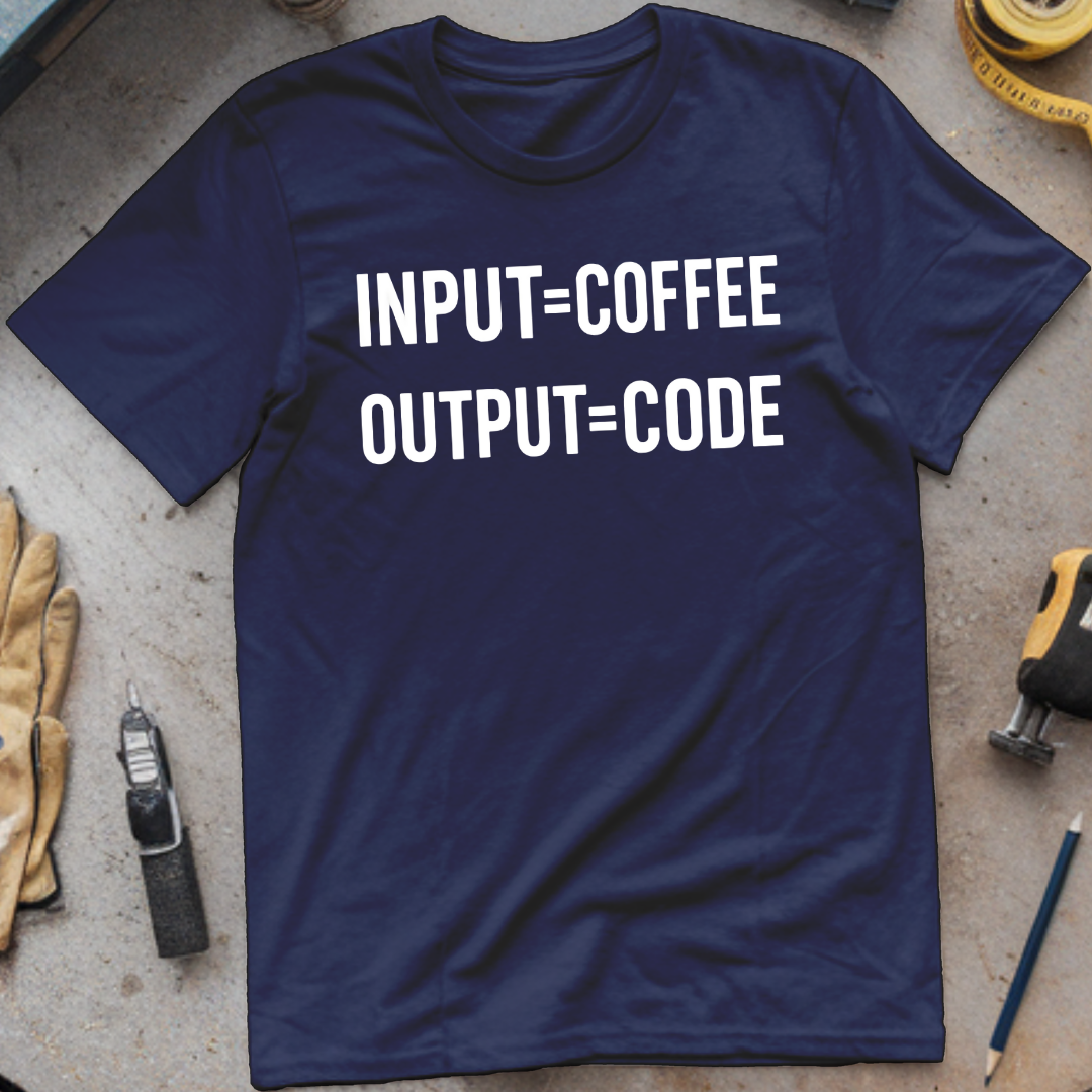 Input Coffee, Output Code T-shirt