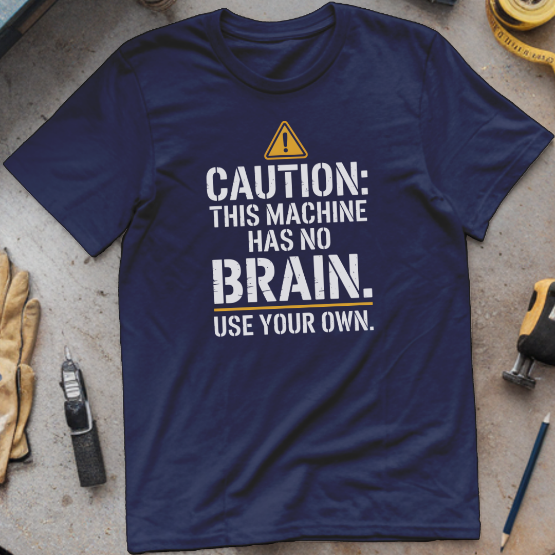 This Machine Has No Brain