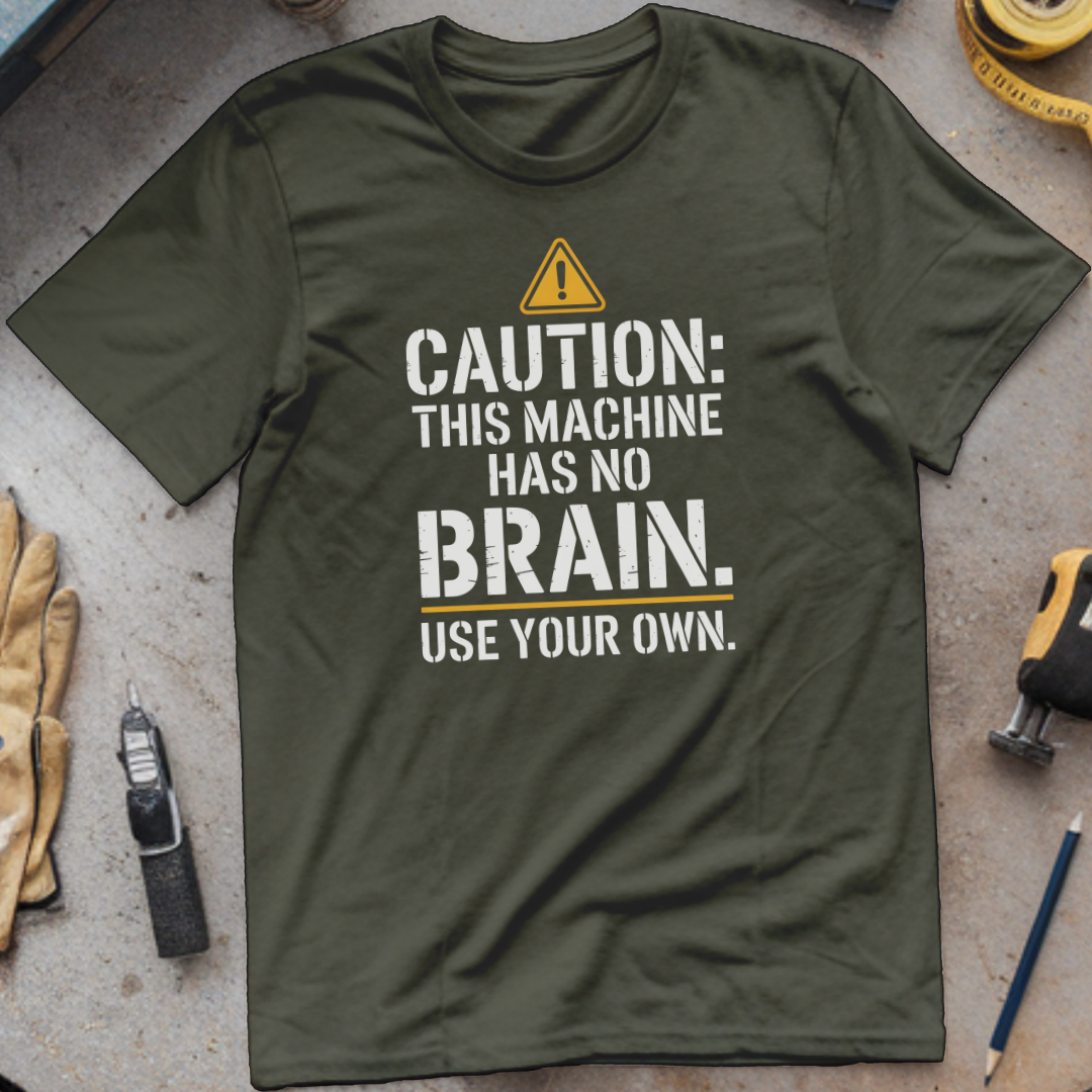 This Machine Has No Brain