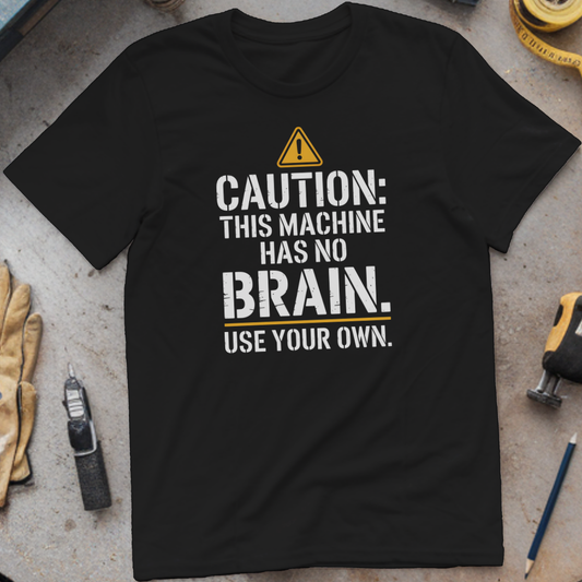 This Machine Has No Brain