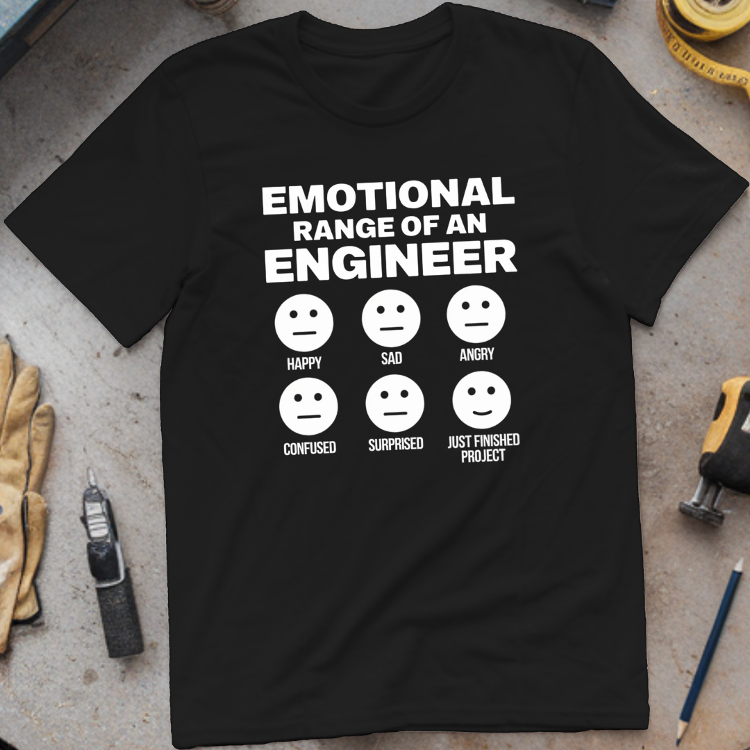 Emotional Range of an Engineer