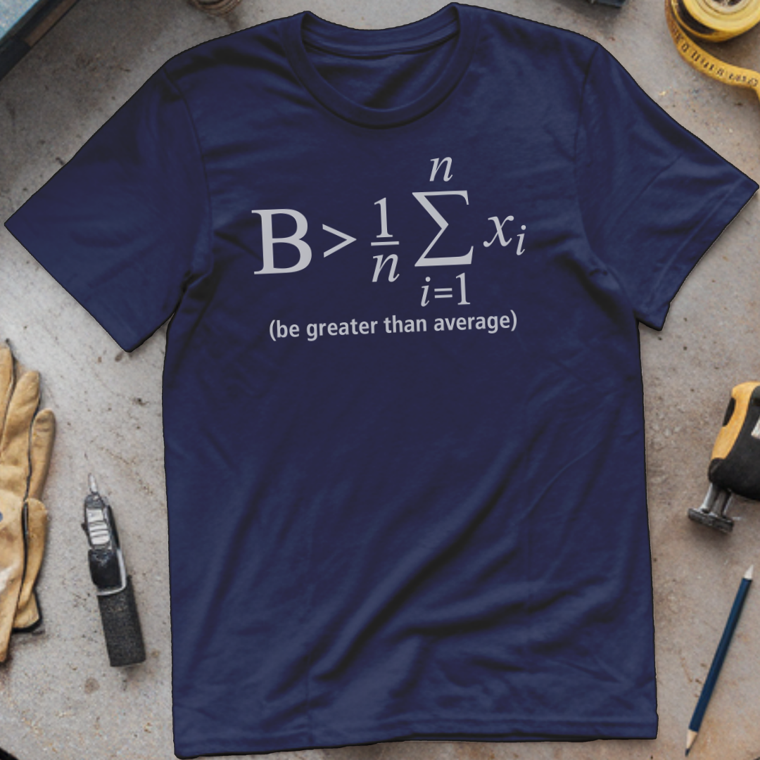Be Greater Than Average