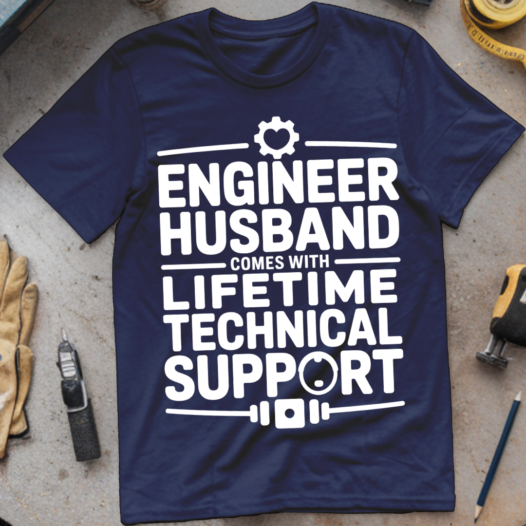 Engineering husband – comes with lifetime technical support