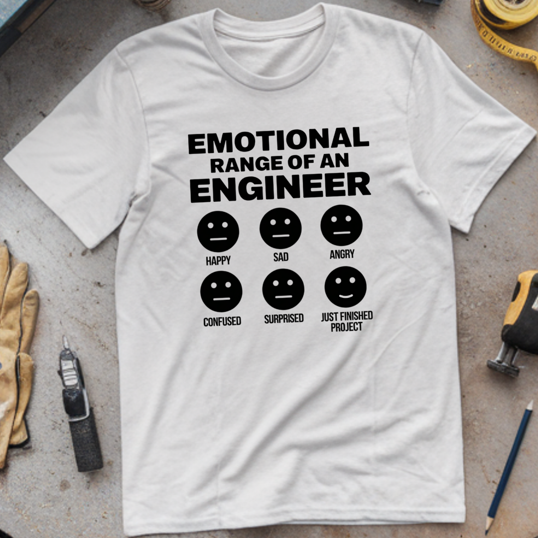 Emotional Range of an Engineer