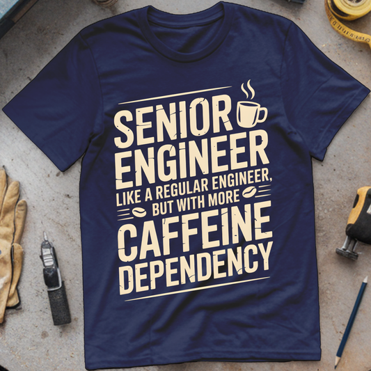 Senior engineer like a regular engineer, but with more caffeine dependency
