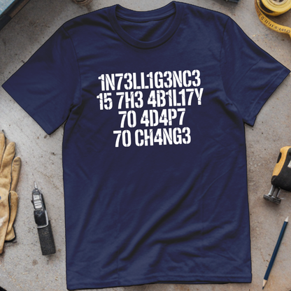 Intelligence Is the Ability to Adapt to Change