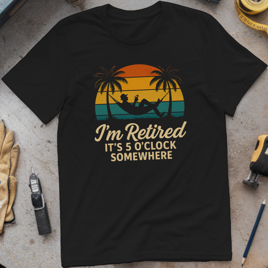 It’s 5 O’Clock Somewhere