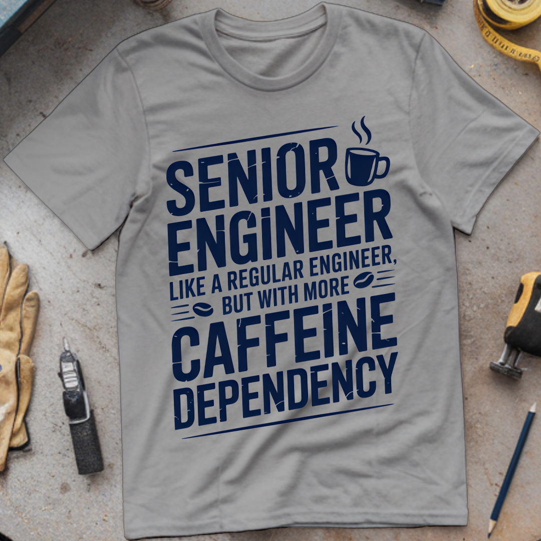 Senior engineer like a regular engineer, but with more caffeine dependency