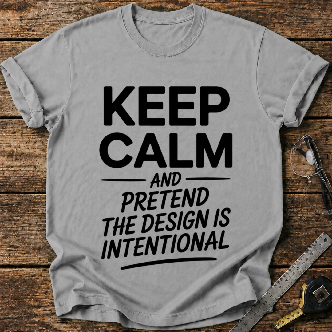Keep Calm and Pretend T-shirt