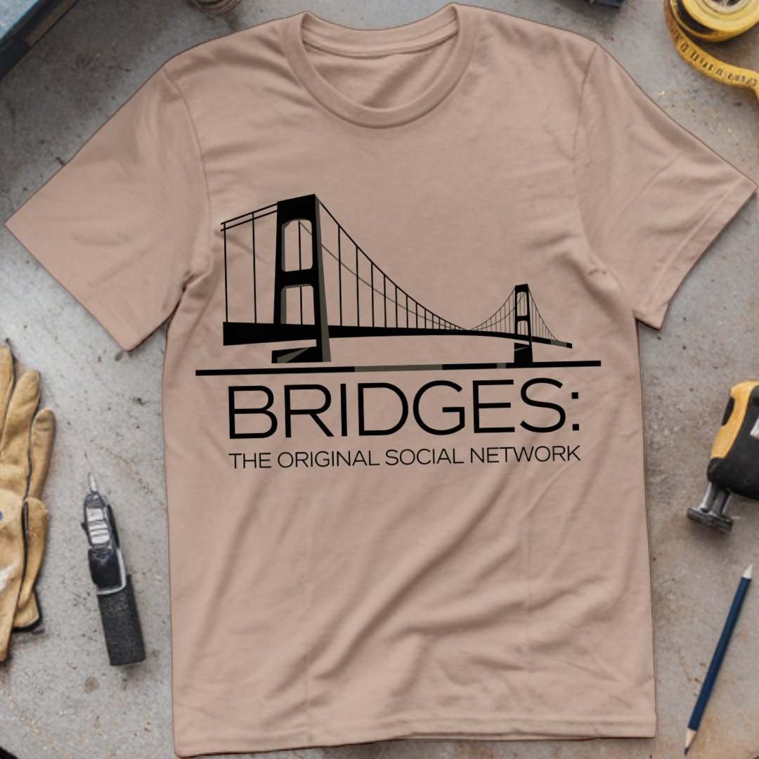 Bridges The Original Social Network
