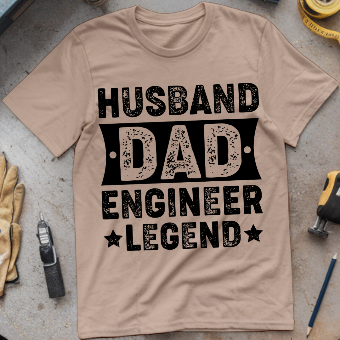 Husband, Dad, Engineer, Legend