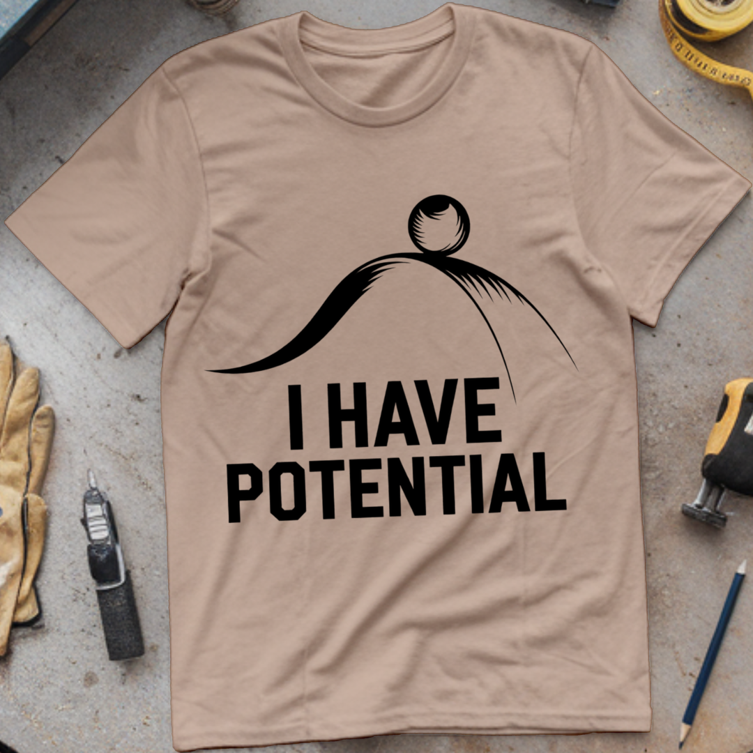 I Have Potential