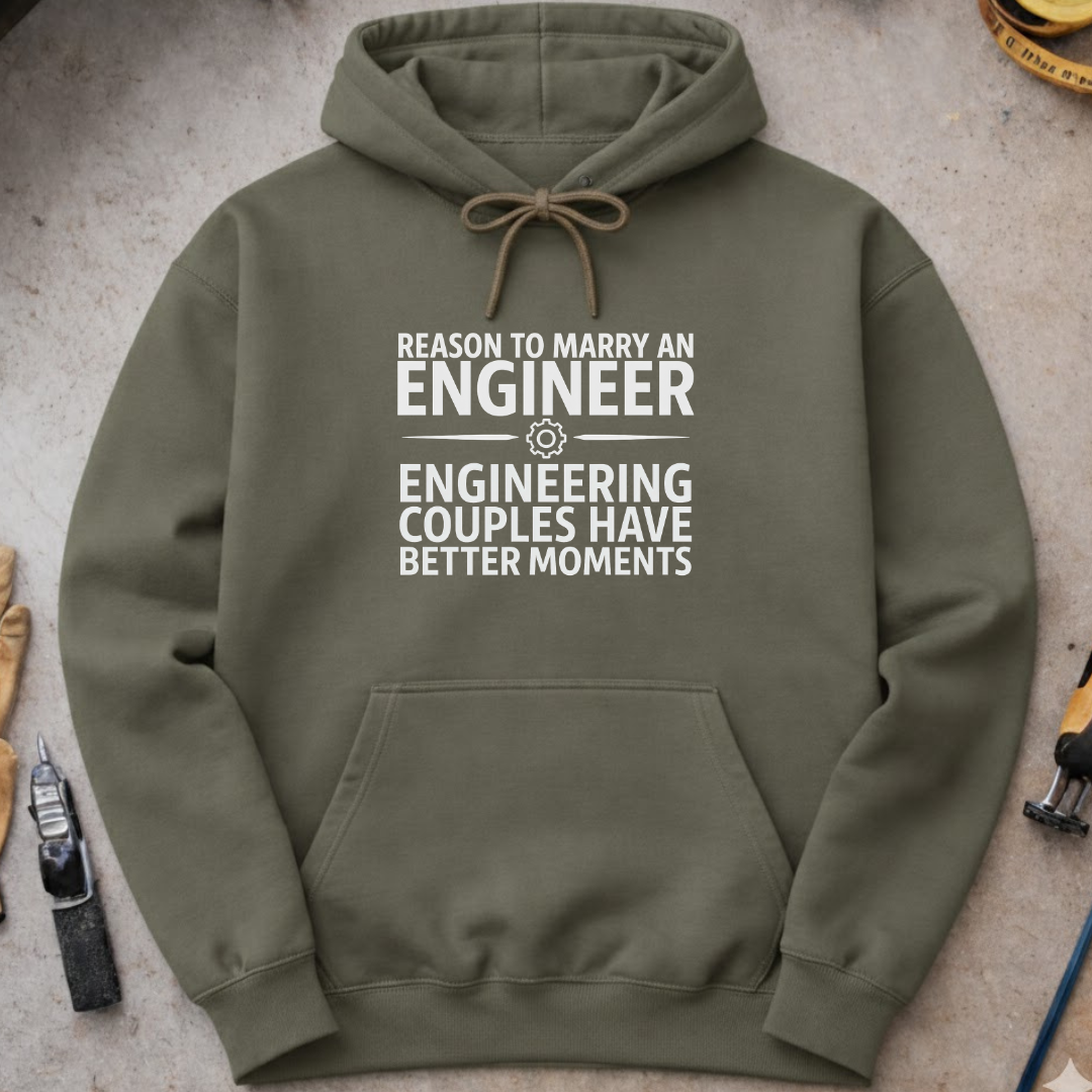 Reason to Marry an Engineer #4 Hoodie