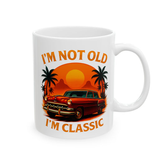 I’m Not Old, I’m Classic