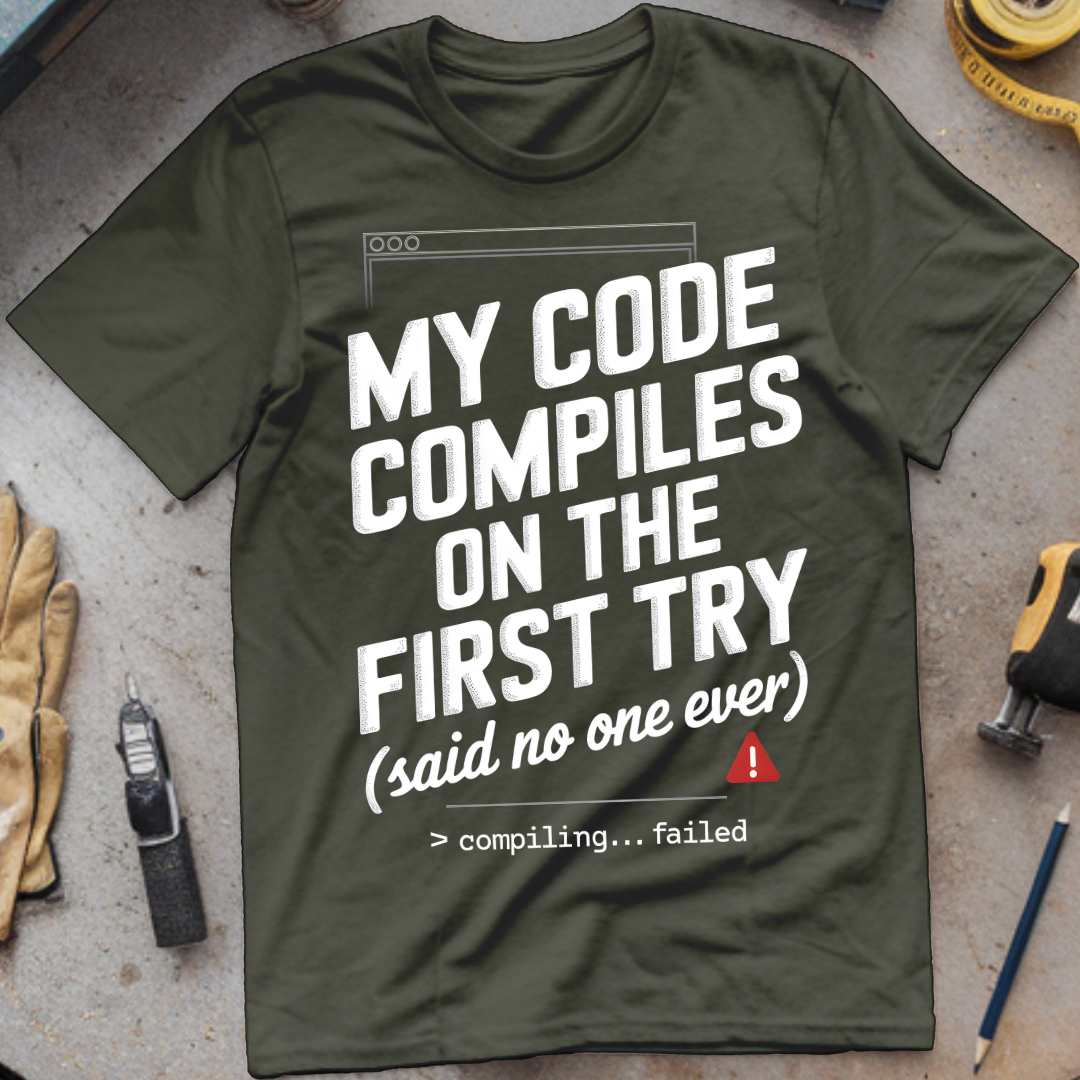 My Code Compiles on the First Try (Said No One Ever)