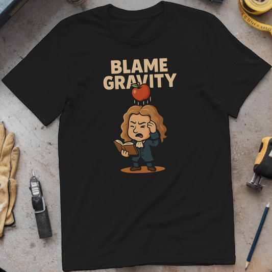 Blame Gravity