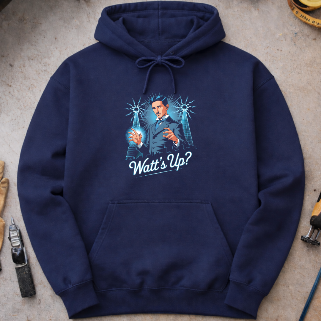 Watt’s Up? – Nikola Tesla  Hoodie