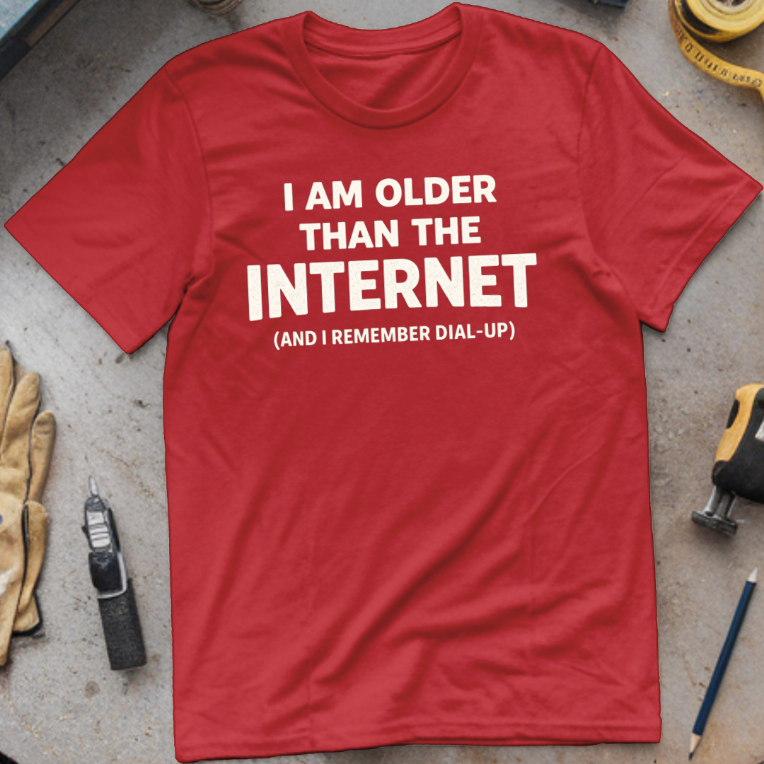 I'm Older Than the Internet T-shirt