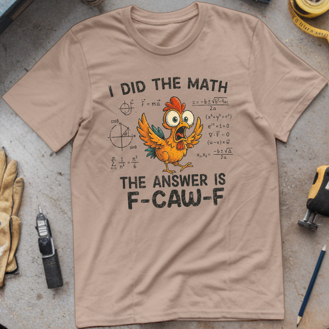 I Did the Math T-shirt