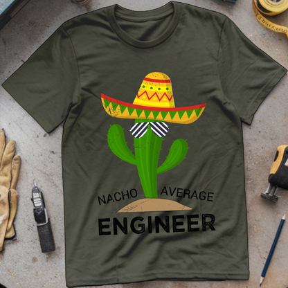 Nacho Average Engineer