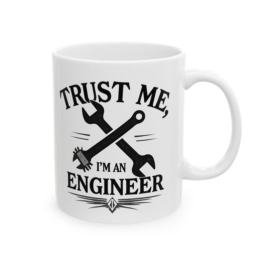 Trust Me, I'm an Engineer